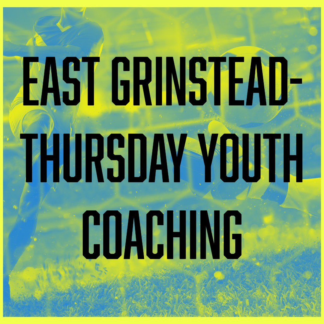 Thursday Youth Coaching Session - East Grinstead